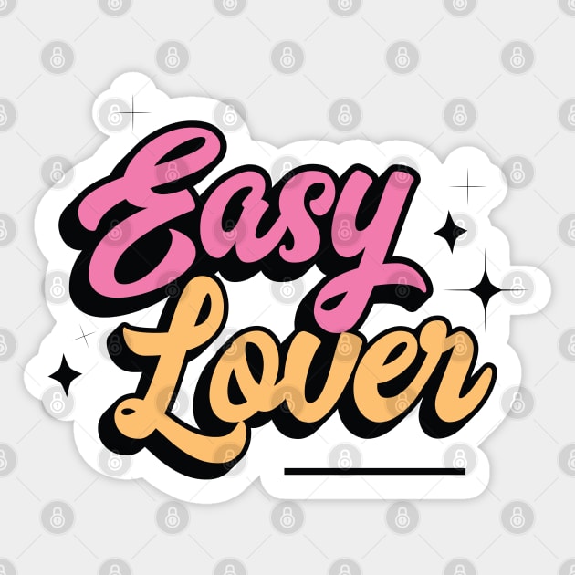 Easy Lover Sticker by kindacoolbutnotreally